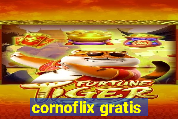 cornoflix gratis